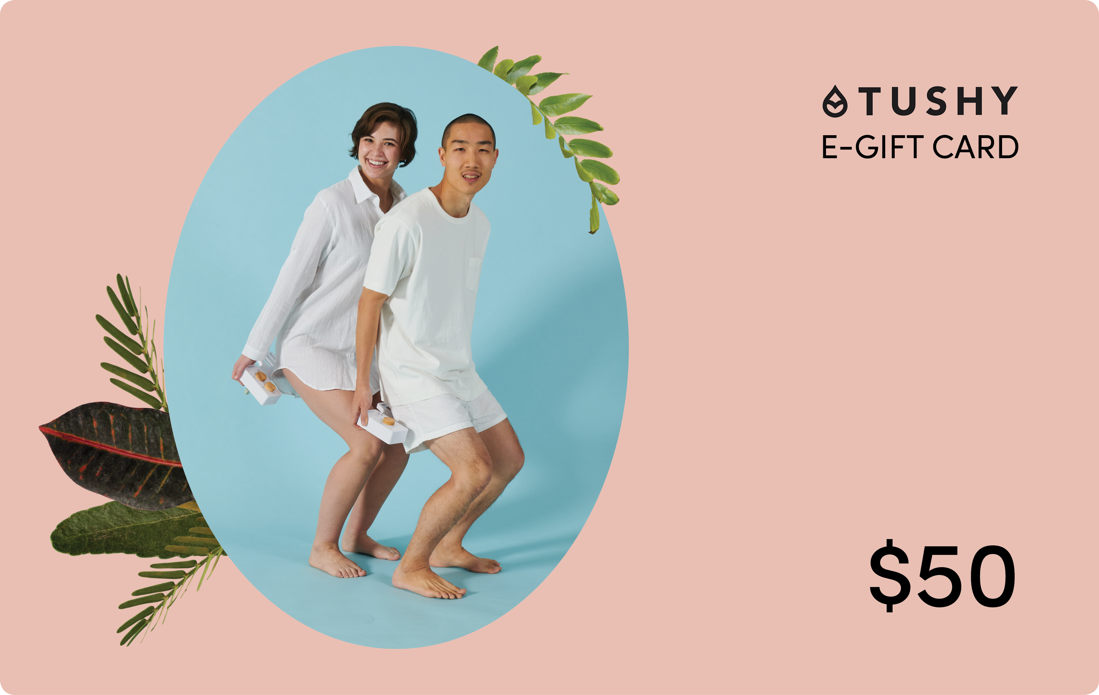 TUSHY E-Gift Cards
