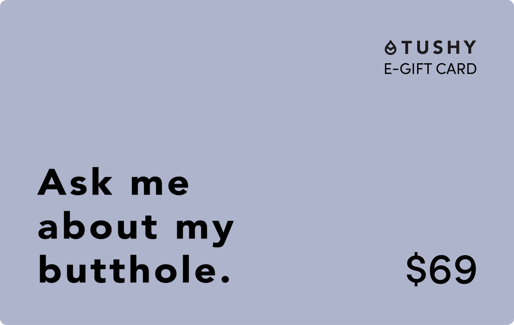 TUSHY E-Gift Cards