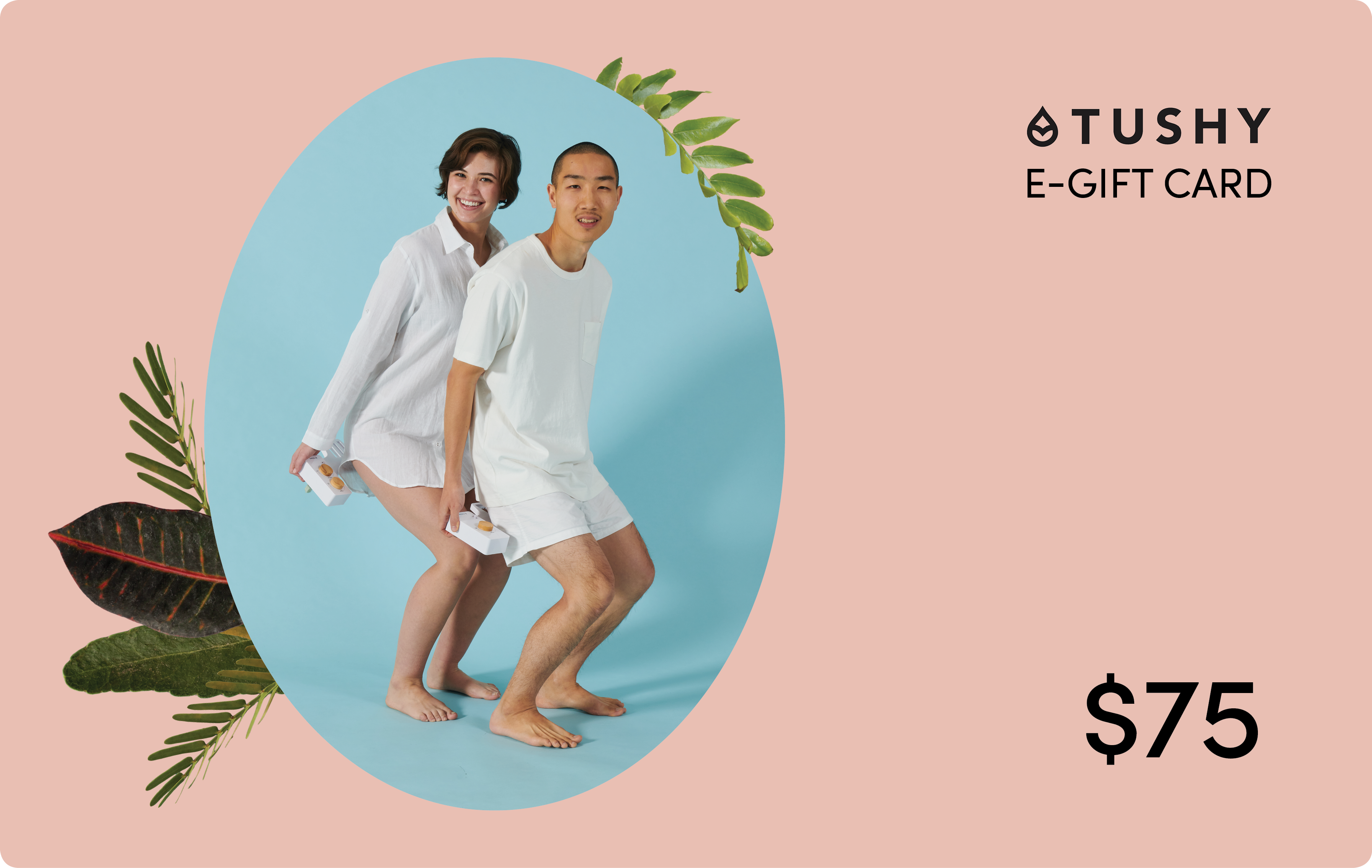 TUSHY E-Gift Cards