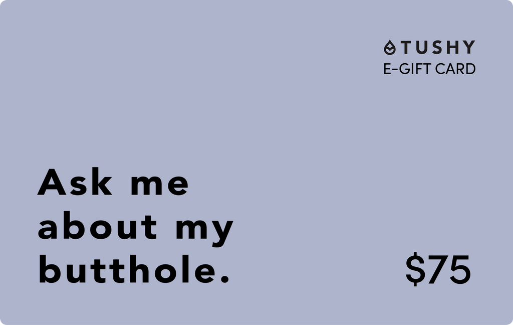 TUSHY E-Gift Cards