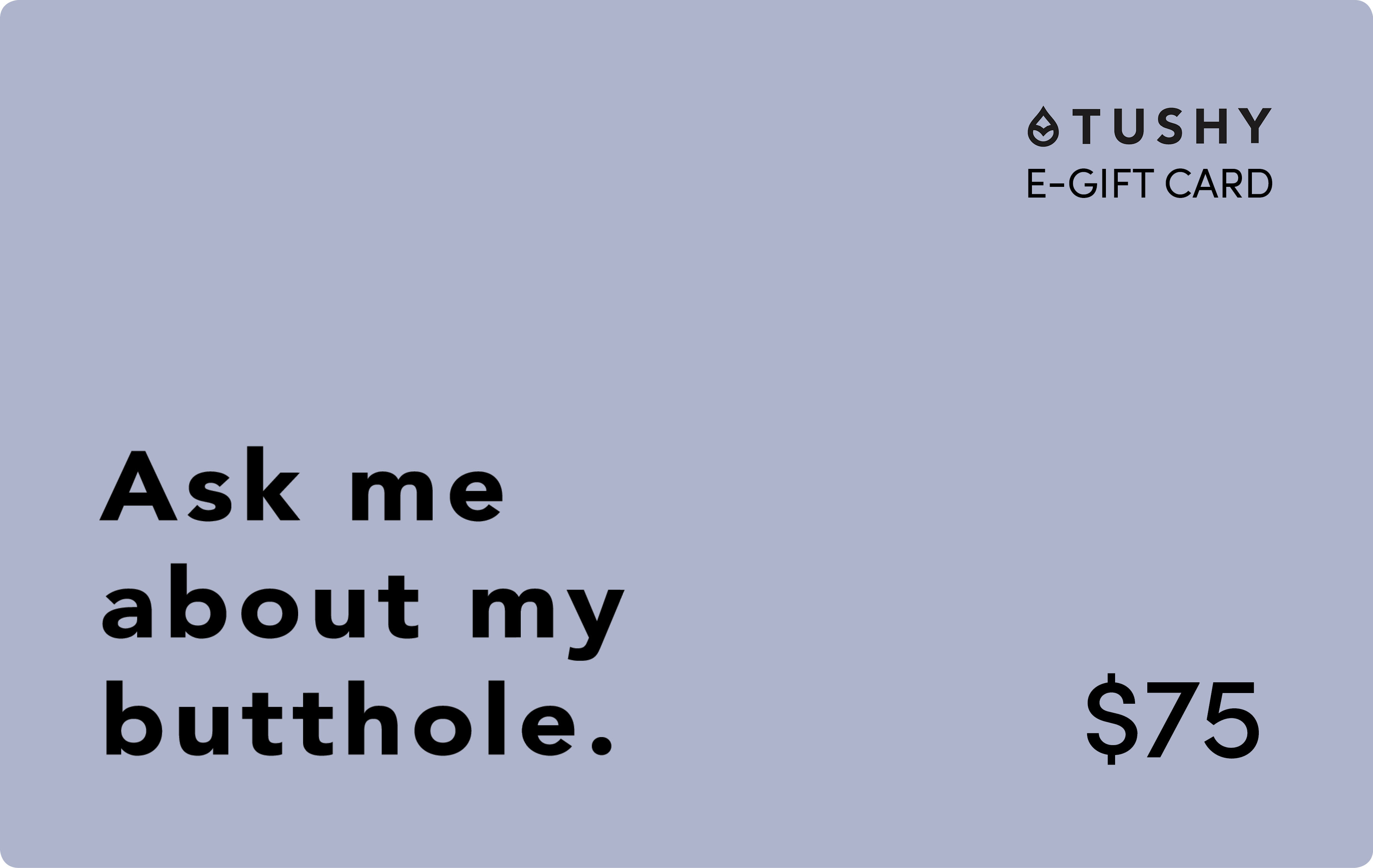 TUSHY E-Gift Cards