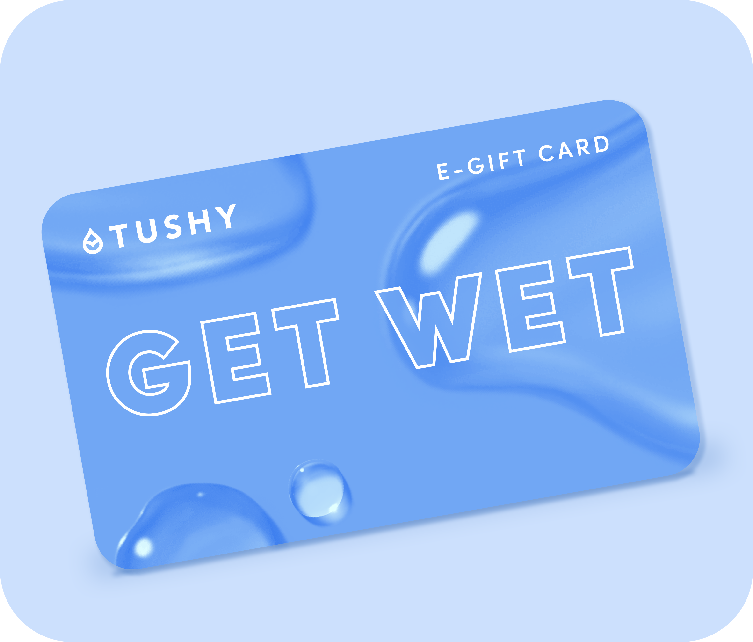 TUSHY Digital Gift Cards