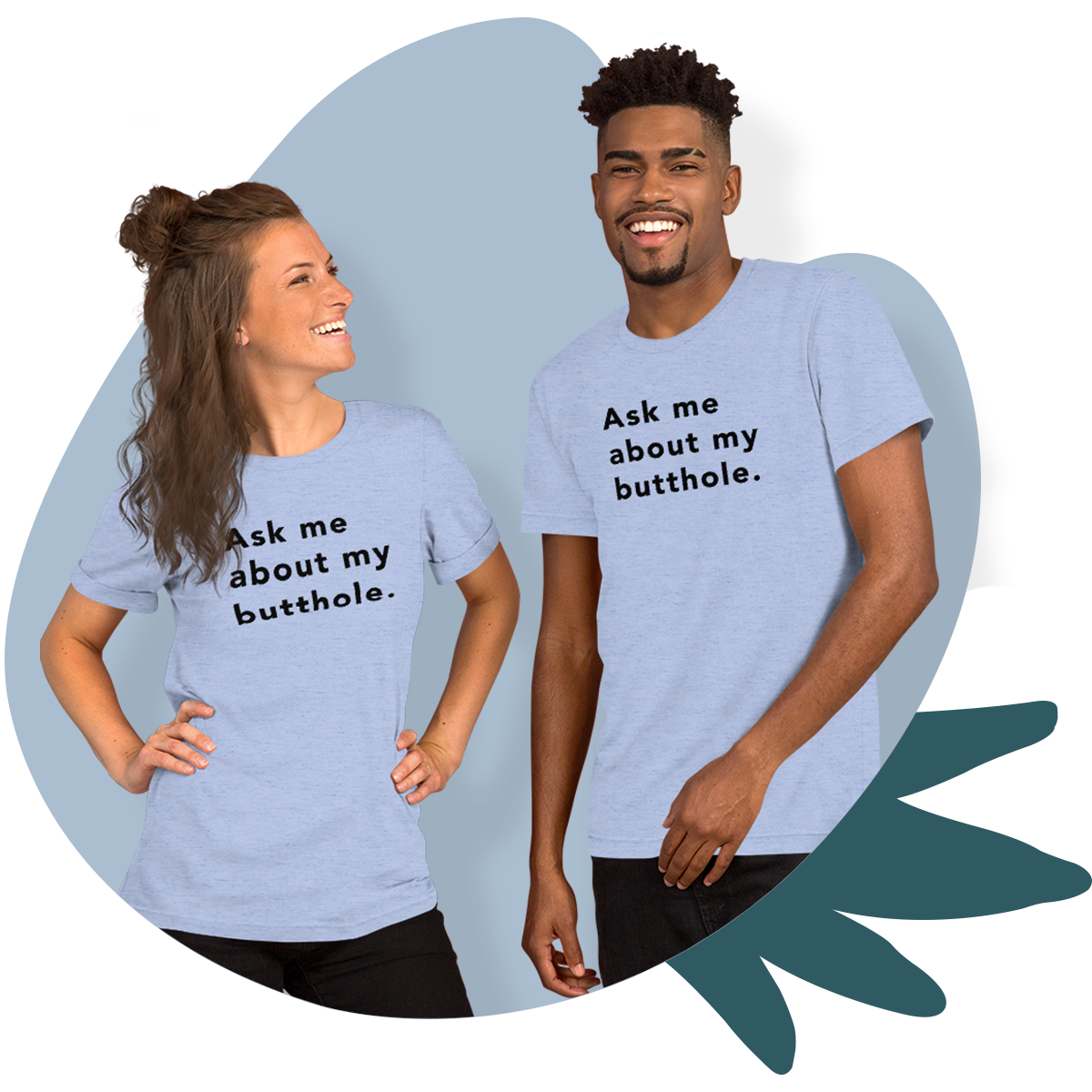 TUSHY Butthole Shirt