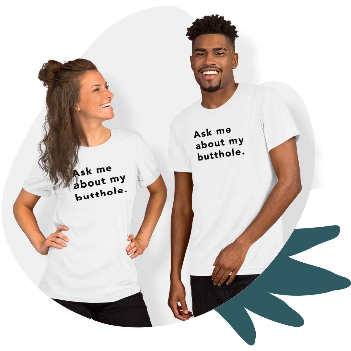 TUSHY Butthole Shirt