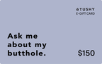 TUSHY E-Gift Cards